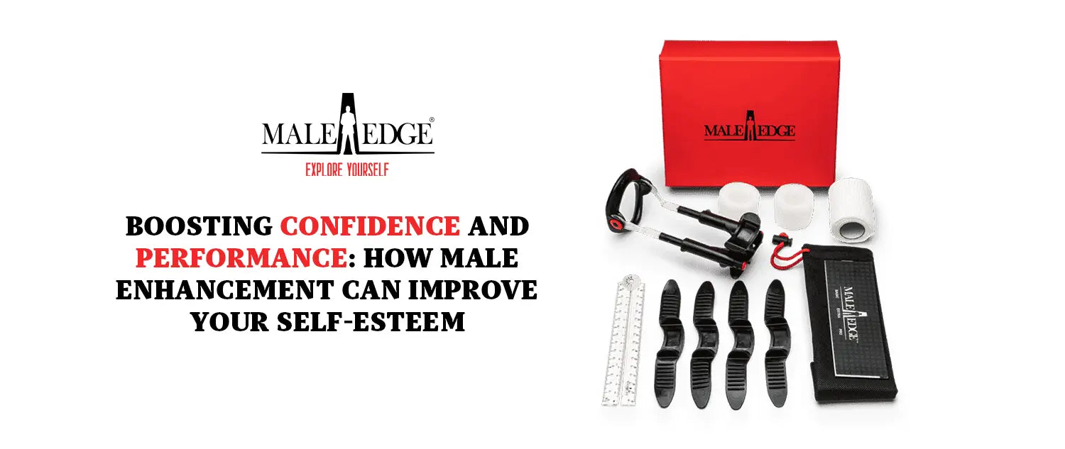 Boosting Confidence and Performance: How Male Enhancement Can Improve Your Self-Esteem